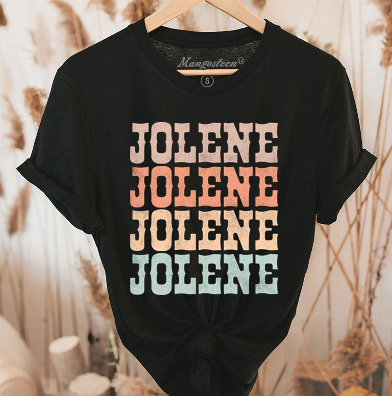 JOLENE TeeShirt!